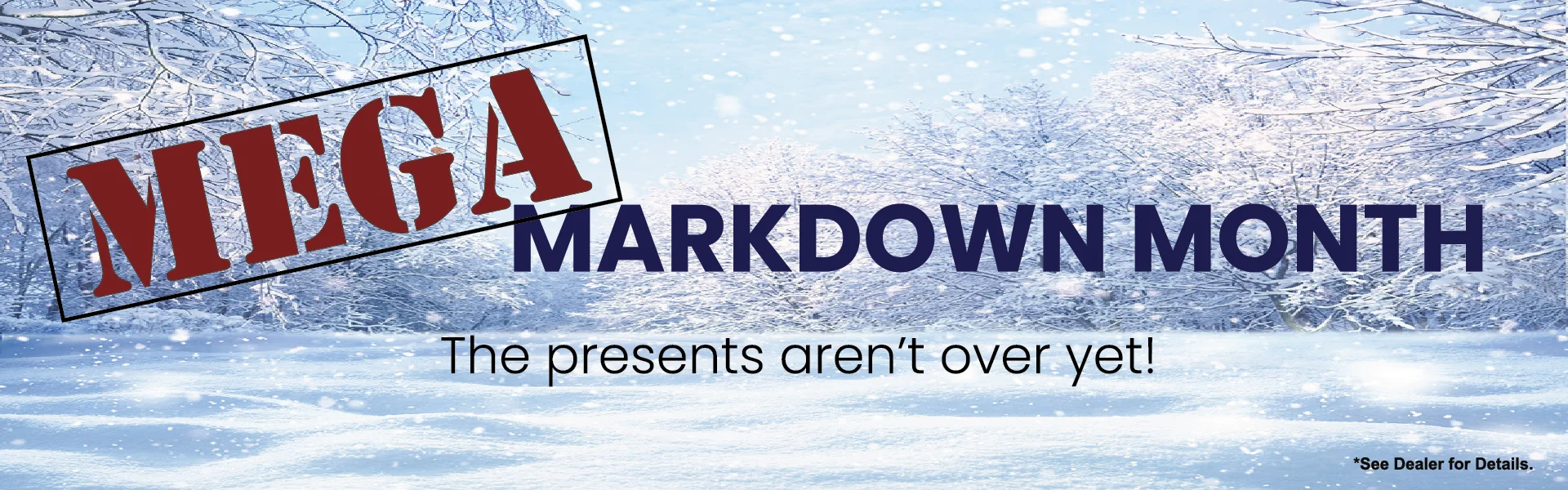 Mega Markdown Month at Milnes Auto Group in Imlay City MI